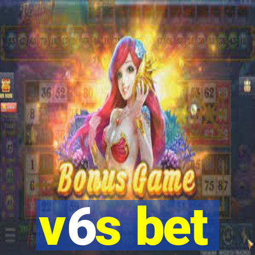 v6s bet